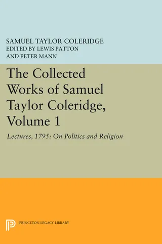 The Collected Works of Samuel Taylor Coleridge, Volume 1