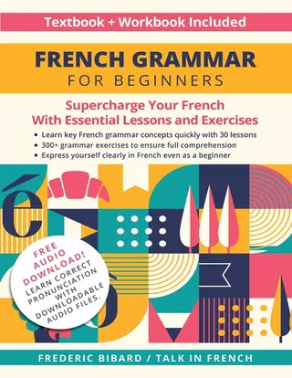 French Grammar for Beginners Textbook Workbook Included