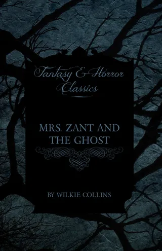 Mrs. Zant and the Ghost