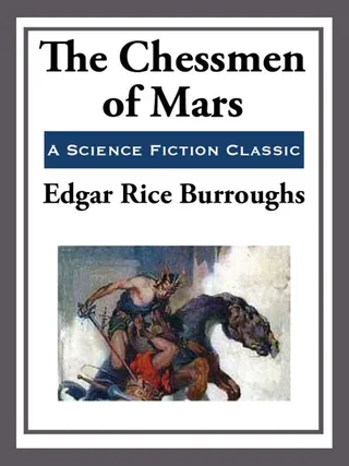 The Chessmen of Mars