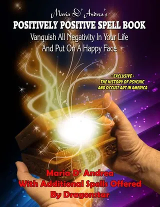 Maria D'Andrea's Positively Positive Spell Book