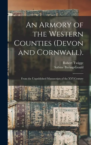 An Armory of the Western Counties