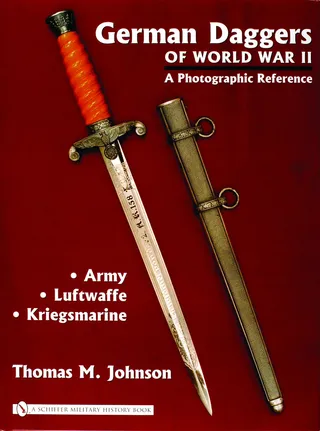 German Daggers of World War II: A Photographic Record