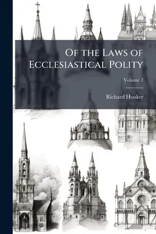 Of the Laws of Ecclesiastical Polity Volume 2