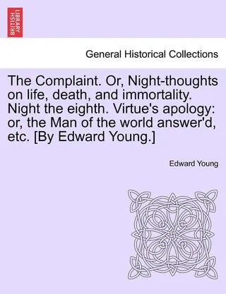 Night-Thoughts on Life, Death, and Immortality