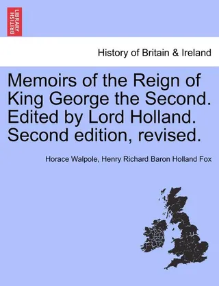 Memoirs of the Reign of King George the Second