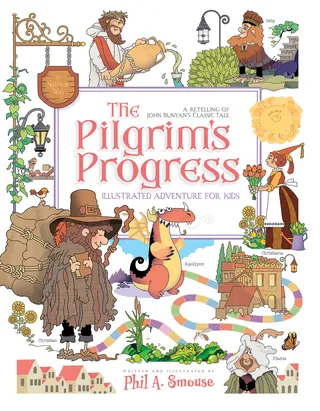 The Pilgrim's Progress Adventure for Kids