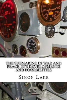 The Submarine in War and Peace