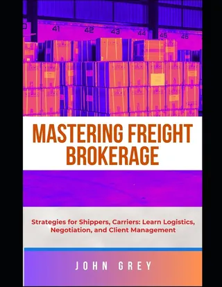 The Freight Brokerage Guide