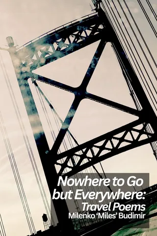 Nowhere to Go but Everywhere