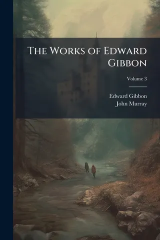 The Works of Edward Gibbon