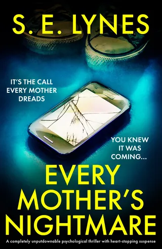 Every Mother's Nightmare