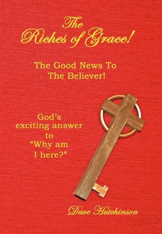 The Riches of Grace!