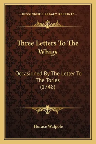 Three Letters To The Whigs