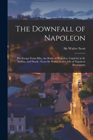 The Downfall of Napoleon