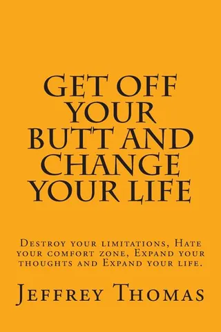 Get off your Butt and change your life