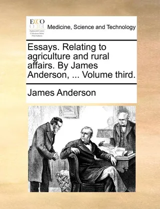 Essays Relating to Agriculture and Rural Affairs