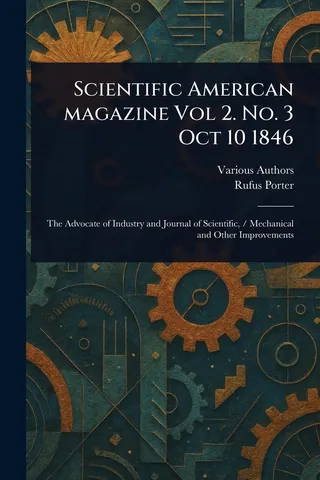 Scientific American Magazine Vol 2. No. 3 Oct 10 1846