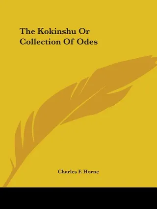 The Kokinshu Or Collection Of Odes