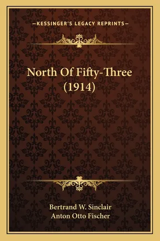 North Of Fifty-Three 1914