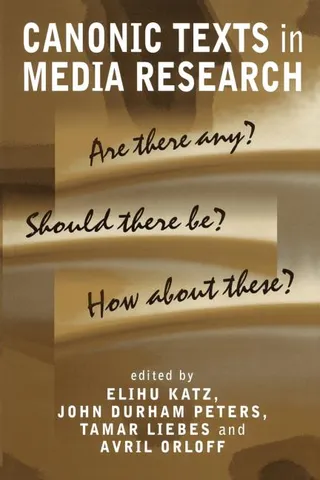 Canonic Texts in Media Research