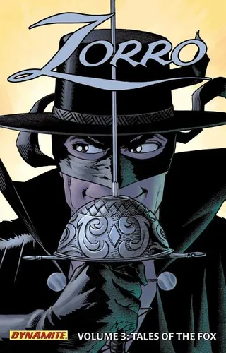 Zorro Year One Volume 3 Tales of the Fox