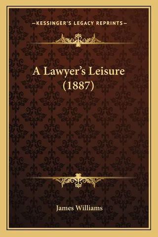 A Lawyer's Leisure