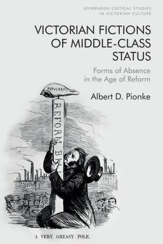 Victorian Fictions of Middle Class Status