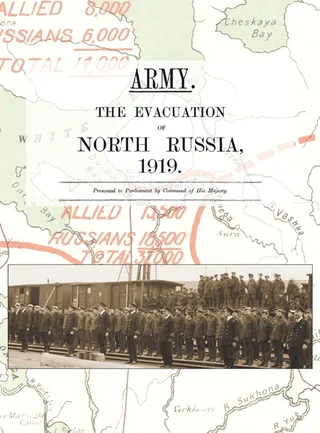 Army: The Evacuation of North Russia 1919