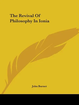 The Revival Of Philosophy In Ionia