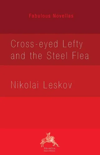 Cross-eyed Lefty and the Steel Flea