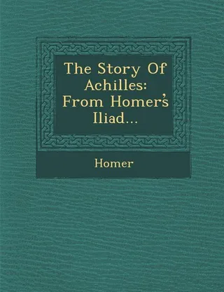 The Story of Achilles