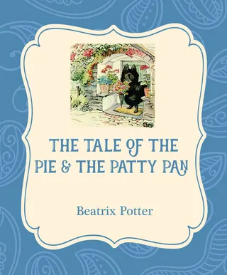 Tale of the Pie & the Patty Pan