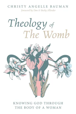 Theology of the Womb