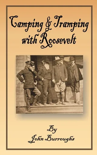 Camping and Tramping with Roosevelt