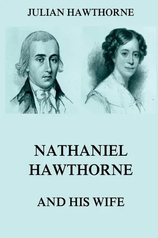 Nathaniel Hawthorne and His Wife