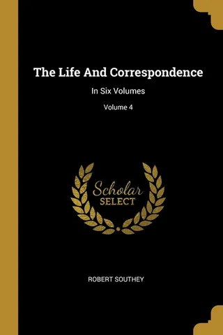 The Life And Correspondence