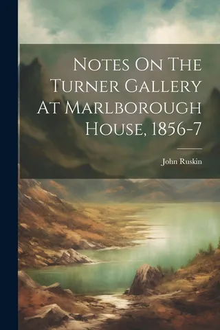 Notes on the Turner Gallery at Marlborough House 1856-7