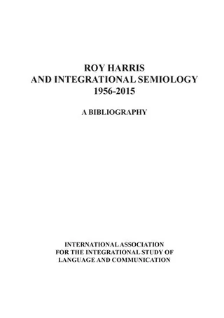 Roy Harris and Integrational Semiology