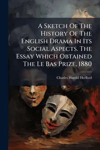 A Sketch Of The History Of The English Drama In Its Social Aspects