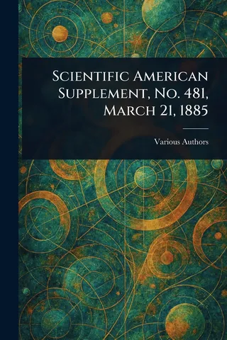 Scientific American Supplement No 481 March 21 1885
