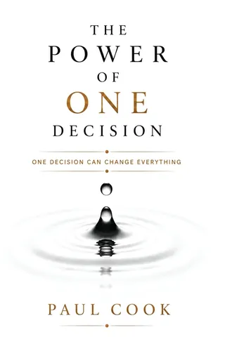 The Power of One Decision