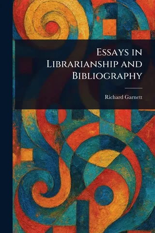 Essays in Librarianship and Bibliography