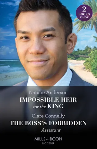 Impossible Heir for the King / The Boss's Forbidden Assistant