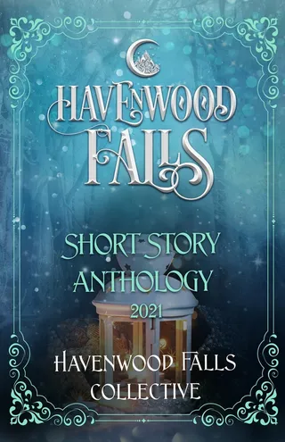 Havenwood Falls Short Story Anthology