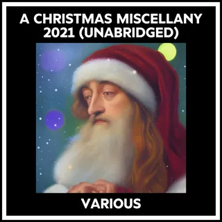 A Christmas Miscellany 2021