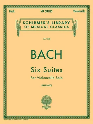 6 Suites for Violoncello Solo Bach Cello Suites Book Schirmer Library of Classics Volume 1565
