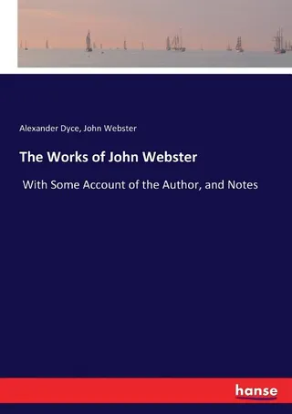 The Works of John Webster