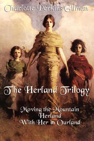 The Herland Trilogy