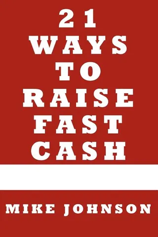 21 Ways to Raise Fast Cash